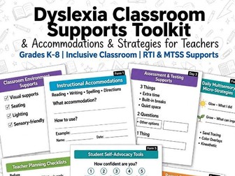 Dyslexia Classroom Supports Toolkit | Accommodations & Strategies for Teachers