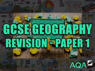 GCSE Geography Revision - Paper 1  (AQA)