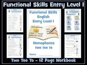 Functional Skills English - Entry Level 1 - Homophones - Two, Too, To Workbook