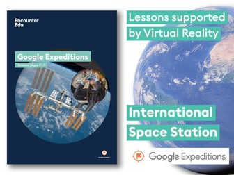 International Space Station #GoogleExpeditions Science KS2