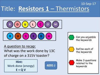AQA New GCSE Electricity - Lesson 10 - Resistors - 1. Thermistors and 2. LDRs