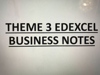 Business Theme 3 Edexcel A-Level Notes