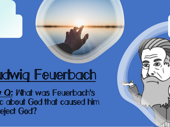 KS3 Philosophy of religion Ludwig Feuerbach