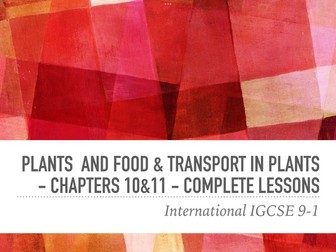 International IGCSE 9-1 - Plants - Chapters 10&11 - Full pack