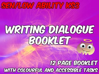 Creative Writing: Dialogue for SEN/Low Ability KS3 (Booklet)