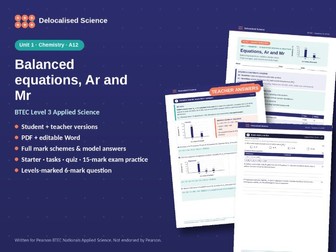 Balanced Equations, Ar and Mr | BTEC Applied Science Unit 1