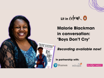KS4 Teaching Resources: Boys Don’t Cry by Malorie Blackman – GCSE English