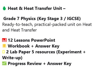 Heat & Heat Transfer Unit – Grade 7 Physics (Key Stage 3 / IGCSE)