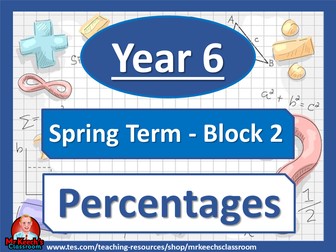 Year 6 - Percentages - Spring Block 2 - White Rose Maths