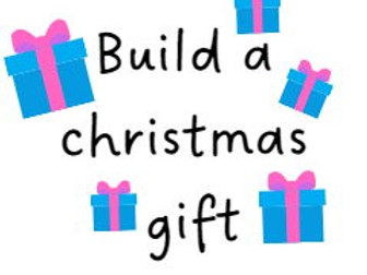 Build a Christmas Gift