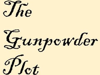 The Gunpowder Plot History Unit