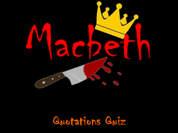 AQA Macbeth Quotations Quiz and accompanying student ...