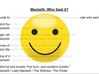Macbeth: Who Said it?