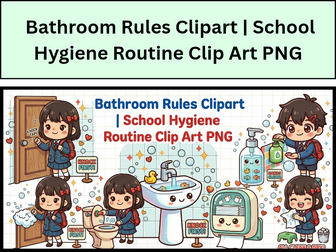 Bathroom Rules Clipart| School Hygiene Routine Clip Art PNG