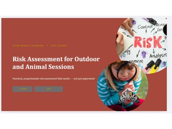 Risk Assessment for Outdoor & Animal Sessions - CPD Course for Teachers & Outdoor Practitioners