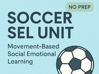 Football (Soccer) for SEMH | Social & Emotional Learning Through PE and Sport