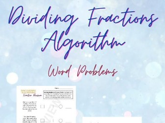 Discovering Dividing Fractions Algorithm Word Problems