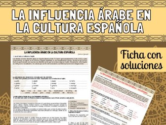 La influencia árabe en la cultura española - Worksheet A Level Spanish -  Arabic influence - Answers