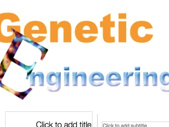Genetic Engineering A Level RS Presentation
