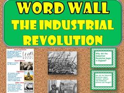 The Industrial Revolution WORD WALL (World History)