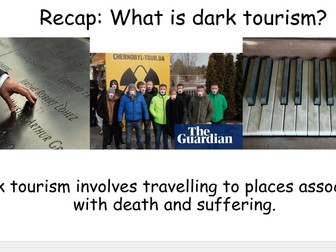 What is dark tourism? Introduction Lesson