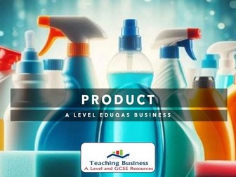 Eduqas A Level Business - The Marketing Mix: Product