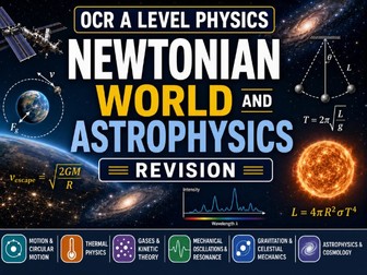 OCR A Level Physics Newtonian World and Astrophysics