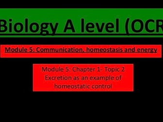Excretion as an example of homeostatic control (A level biology)