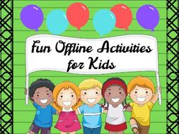 Distance Learning - Fun Offline Activities for Kids | Teaching Resources