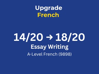 14/20 → 18/20 | A-Level French Literature Essay Writing (9898)