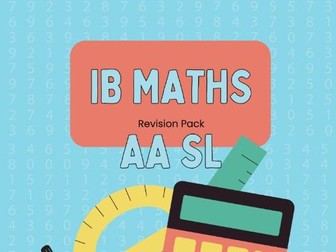 IB Maths AA SL Revision Pack.