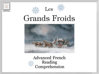 Advanced French Reading Comprehension: Les Grands Froids