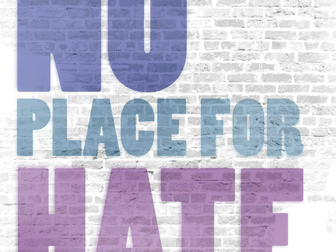No Place for Hate Education Pack - Anti-racism and challenging the Far Right