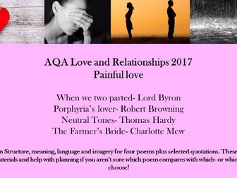 AQA Love and Relationships 2017 Painful love comparison grids analysis of key quotes for revision