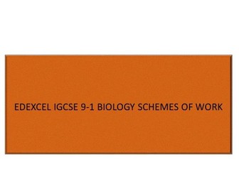 IGCSE 9-1 BIOLOGY SCHEMES OF WORK