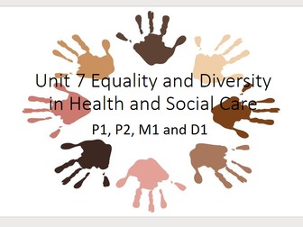 L2 Btec First Health and Social Care - Unit 7 Equality and Diversity