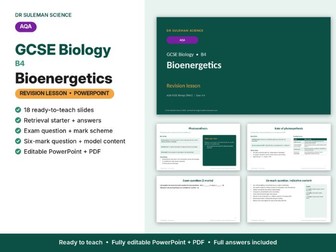 AQA GCSE Biology B4 Bioenergetics Revision Lesson PowerPoint