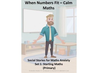 When Numbers Fit – Calm Maths Social Stories (Primary, Set 1: Starting Maths)