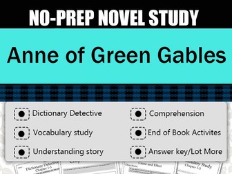 Anne of Green Gables Novel Study-Complete Novel Study.