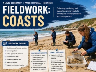 iGCSE Geography Edexcel - Paper 1 Physical. Section B. Fieldwork - Coasts