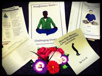 Mindfulness: A curriculum and set of printable resources to enable implementation of Mindfulness