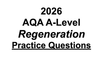 Practice Questions: Regeneration AQA A-Level 2026