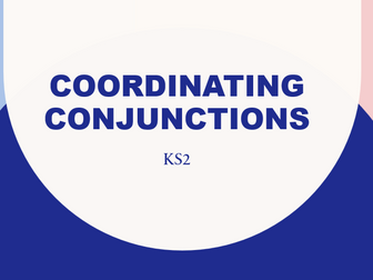 Coordinating Conjunctions - KS2