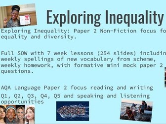 Exploring Inequality Paper 2 full 7 week lesson with HW Non-Fiction  Equality Diversity