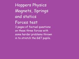 Forces test: Magnets, Spring and Statics tests