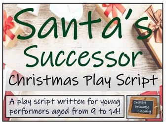 Christmas Play Script - Santa's Successor