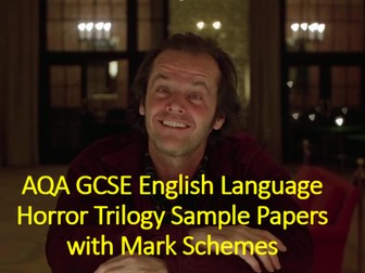 AQA GCSE English Language Horror Trilogy for PAPER 1