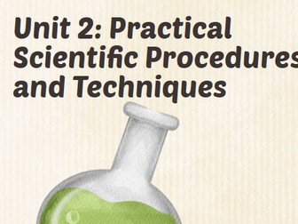 BTEC U2 Practical Procedures and Techniques Pack