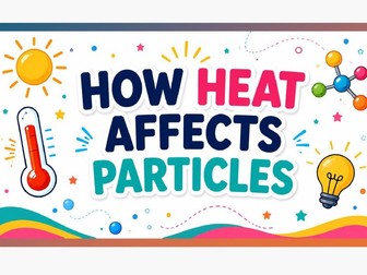 How Heat Affects Particles and Phase Changes Lesson