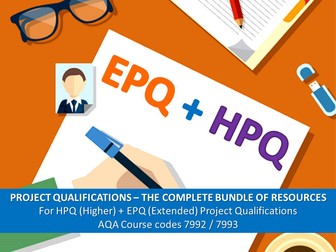 PROJECT QUALIFICATIONS – The Compete Bundle of Resources for the 'Taught Skills Programme' for HPQ (Higher) + EPQ (Extended) Project Qualifications - AQA Course codes 7992 / 7993